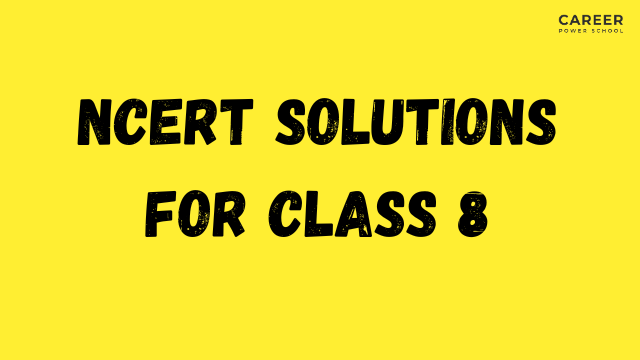 NCERT Solutions for Class 8