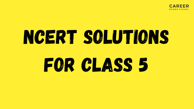 NCERT Solutions for Class 5