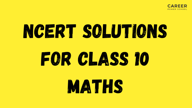 Ncert Solutions for Class 10 maths